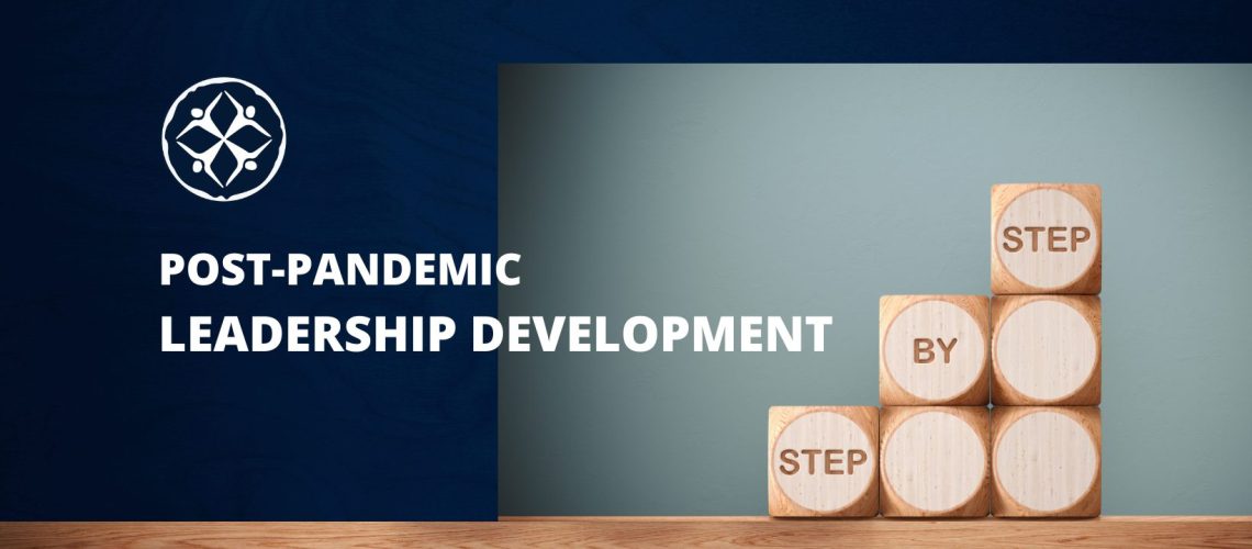 Leadership Development post pandemic